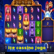 ice cassino jogo